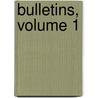Bulletins, Volume 1 door Histoir Soci T. Dunoise