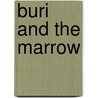 Buri And The Marrow by Henrietta Barkow
