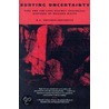 Burying Uncertainty door Kristin S. Shrader-Frechette