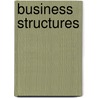 Business Structures door Richard D. Freer