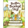 Button, Bucket, Sky door Jacqueline Briggs Martin
