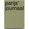 Parijs' journaal by H. Propper