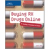 Buying Drugs Online door Kate Chase