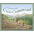 C Is For Centennial