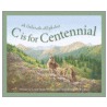 C Is For Centennial door Louise Doak Whitney