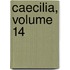 Caecilia, Volume 14