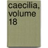 Caecilia, Volume 18