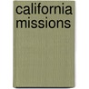 California Missions by Renaissance House