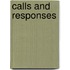 Calls and Responses