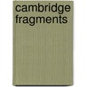 Cambridge Fragments door Charles Edward Sayle