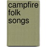 Campfire Folk Songs door Hal Leonard Publishing Corporation