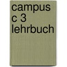 Campus C 3 Lehrbuch door Onbekend