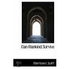 Can Mankind Survive door Morrison I. Swift