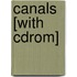 Canals [with Cdrom]