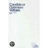 Candide or Optimism door Voltaire