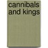 Cannibals And Kings