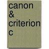Canon & Criterion C door William J. Abraham