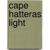 Cape Hatteras Light by Aileen Weintraub