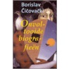 Onvoltooide biografieen door Borislav Cicovacki