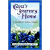 Cara's Journey Home door Catherine Monserrat