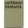 Caribbean Treasures by Norman O'Banyon