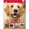 Caring For Your Dog by Dr Bruce Fogle