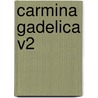 Carmina Gadelica V2 by Unknown