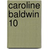 Caroline Baldwin 10 door André Taymans