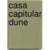 Casa Capitular Dune by Frank Herbert