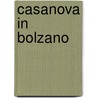 Casanova in Bolzano door Sandor Márai