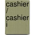 Cashier / Cashier I