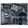 Castles Of Scotland by Chris Tabraham