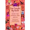 Cat Caught My Heart by Michael Capuzzo