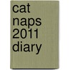 Cat Naps 2011 Diary door Onbekend