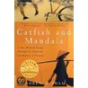 Catfish and Mandala door Andrew X. Pham