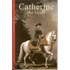 Catherine The Great