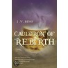 Cauldron Of Rebirth by Jean V. Bews