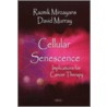 Cellular Senescence by Razmik Mirzayans