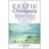 Celtic Christianity door Ian C. Bradley