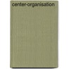 Center-Organisation door Onbekend