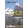 Central Switzerland door Kev Reynolds