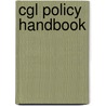 Cgl Policy Handbook door Clarance E. Hagglund