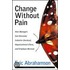 Change Without Pain