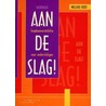 Aan de slag! by Nelleke Koot