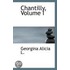 Chantilly, Volume I