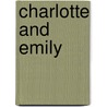 Charlotte and Emily by Jude Morgan