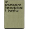 De geschiedenis van Nederland in beeld set door P. Boer