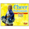 Cheer Professionals door Jen Jones