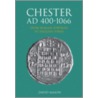 Chester Ad 400-1066 door David J.P. Mason