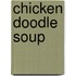 Chicken Doodle Soup